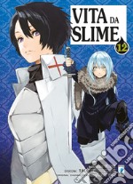 Vita da slime. Vol. 12 libro