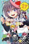 Oresama teacher. Vol. 27 libro