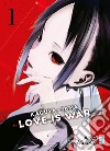 Kaguya-sama. Love is war. Vol. 1 libro