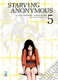 Starving anonymous. Vol. 5 libro