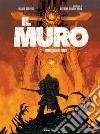 Il muro. Vol. 2: Homo homini deus libro di Charreyron Antoine Alberti Mario