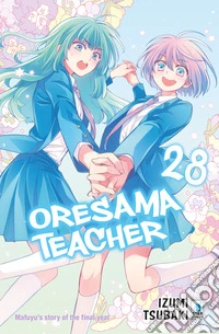 Oresama teacher. Vol. 28 libro