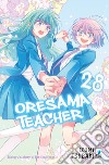 Oresama teacher. Vol. 28 libro