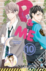 P&me. Policeman and me. Vol. 10 libro