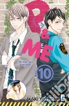 P&me. Policeman and me. Vol. 10 libro di Miyoshi Maki