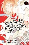 Savage season. Vol. 1 libro di Okada Mari