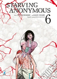 Starving anonymous. Vol. 6 libro