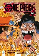 Il nuovo mondo. One piece novel. Ace. Vol. 2 libro