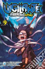 Vigilante. My Hero Academia illegals. Vol. 9 libro