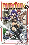 Fairy Tail. 100 years quest. Vol. 6 libro