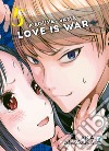 Kaguya-sama. Love is war. Vol. 5 libro