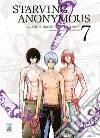 Starving anonymous. Vol. 7 libro di Mizutani Kengo Kuraishi Yu