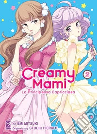 Creamy mami. La principessa capricciosa. Vol. 2