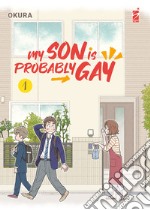 My son is probably gay. Vol. 1 libro