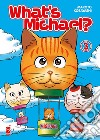 What's Michael? Miao edition. Vol. 3 libro di Kobayashi Makoto