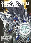 Rebellion. Mobile suit Gundam 0083. Vol. 14 libro di Natsumoto Masato Yatate Hajime Tomino Yoshiyuki