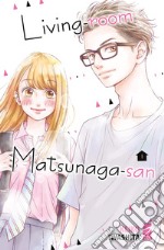 Living-room Matsunaga-san. Vol. 1 libro