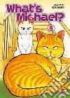 What's Michael? Miao edition. Vol. 5 libro di Kobayashi Makoto