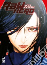 RaW Hero. Vol. 6 libro