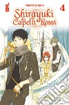 Shirayuki dai capelli rossi. Vol. 4 libro