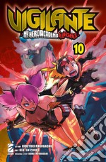 Vigilante. My Hero Academia illegals. Vol. 10 libro