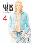 Mars. New edition. Vol. 4 libro di Soryo Fuyumi