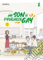 My son is probably gay. Vol. 2 libro