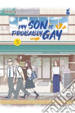 My son is probably gay. Vol. 3 libro