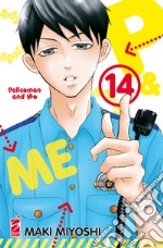 P&me. Policeman and me. Vol. 14 libro