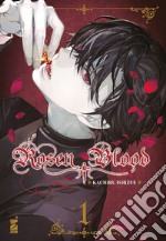 Rosen blood. Vol. 1 libro