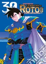 L'emblema di Roto II. Gli eredi dell'emblema. Dragon quest saga. Vol. 30 libro