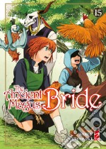 The ancient magus bride. Vol. 15 libro