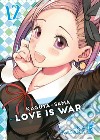 Kaguya-sama. Love is war. Vol. 12 libro