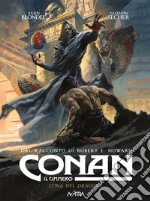 Conan il cimmero. Vol. 12: L' ora del dragone libro