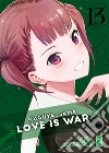 Kaguya-sama. Love is war. Vol. 13 libro