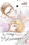 Living-room Matsunaga-san. Vol. 8 libro di Iwashita Keiko