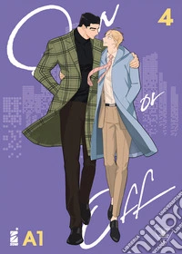 On or off. Vol. 4 libro
