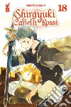 Shirayuki dai capelli rossi. Vol. 18 libro