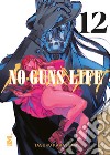 No guns life. Vol. 12 libro