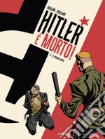 Hitler è morto. Vol. 3: Il dossier mito libro