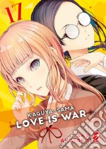 Kaguya-sama. Love is war. Vol. 17 libro