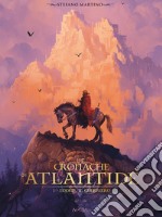 Le cronache di Atlantide. Vol. 1: Eoden il guerriero