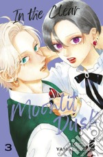 In the clear moonlit dusk. Vol. 3 libro