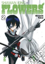 Shaman king flowers. Vol. 2 libro