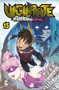Vigilante. My Hero Academia illegals. Vol. 15 libro