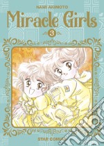 Miracle girls. Vol. 3 libro