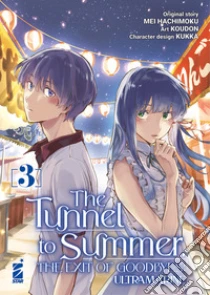 The tunnel to summer. The exit of goodbyes: Ultramarine. Vol. 3