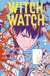 Witch watch. Vol. 2 libro di Shinohara Kenta