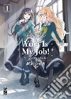 Yuri is my job!. Vol. 1 libro di Miman