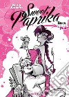 Black, white & pink. Sweet Paprika libro di Andolfo Mirka